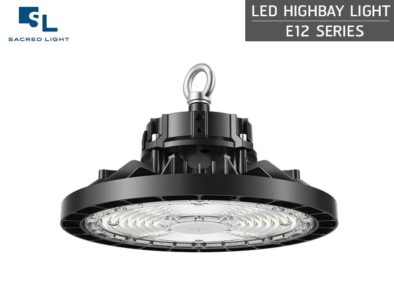 โคมไฟไฮเบย์ LED (LED HIGH BAY) รุ่น E12 Series โคมไฟไฮเบย์ LED (LED HIGH BAY) รุ่น E12 Series