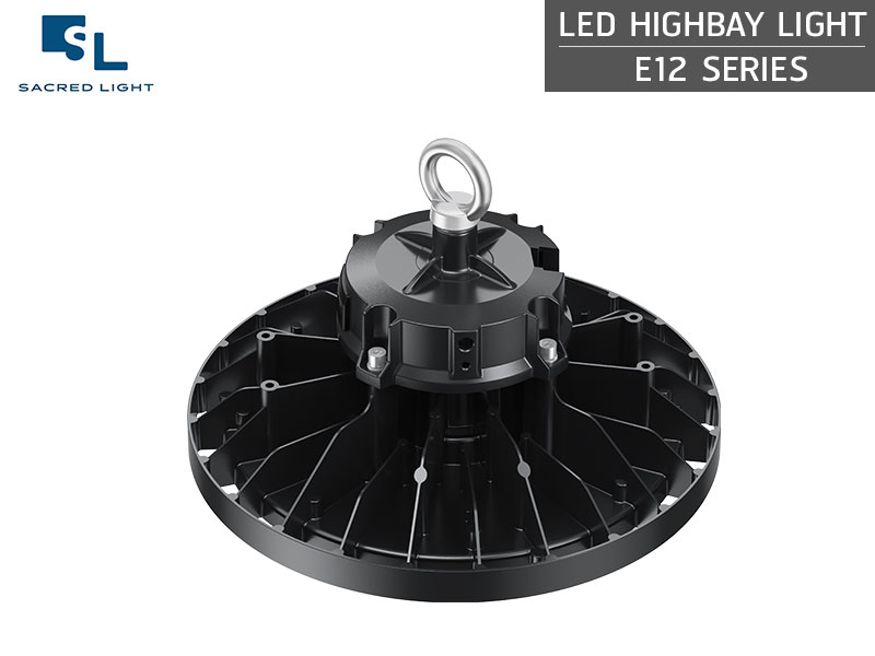 โคมไฟไฮเบย์ LED (LED HIGH BAY) รุ่น E12 Series โคมไฟไฮเบย์ LED (LED HIGH BAY) รุ่น E12 Series