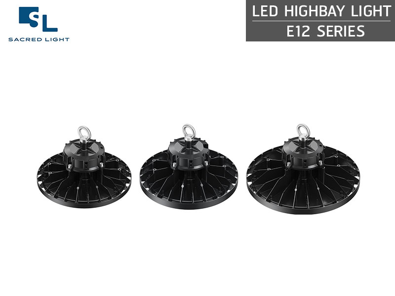 โคมไฟไฮเบย์ LED (LED HIGH BAY) รุ่น E12 Series โคมไฟไฮเบย์ LED (LED HIGH BAY) รุ่น E12 Series