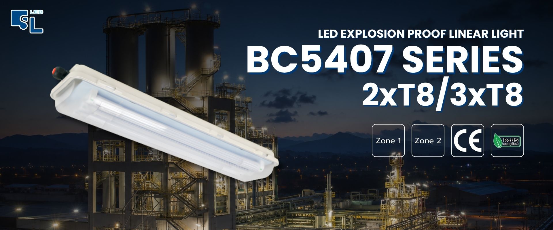 โคมไฟกันระเบิด T8 LED BC5407 Series รองรับ 2xT8 และ 3xT8 มาตรฐาน ATEX Zone 1 Zone 2 โดย SacredLight