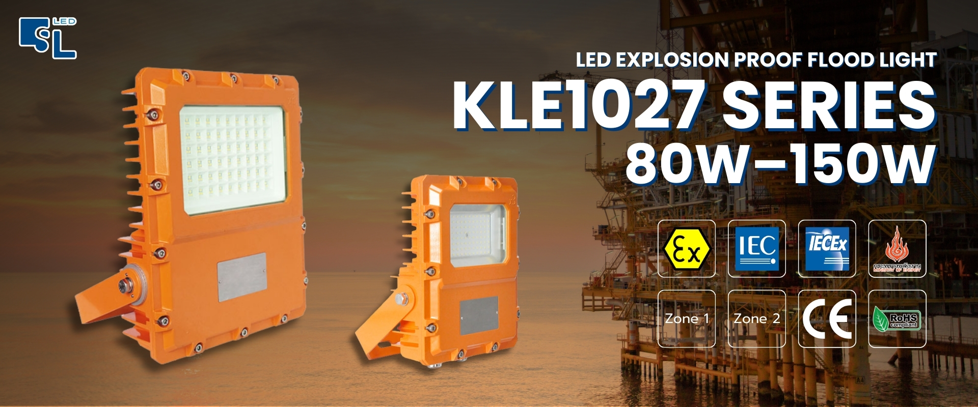 โคมไฟฟลัดไลท์กันระเบิด LED KLE1027 Series สำหรับงานอุตสาหกรรม มาตรฐาน ATEX IECEx