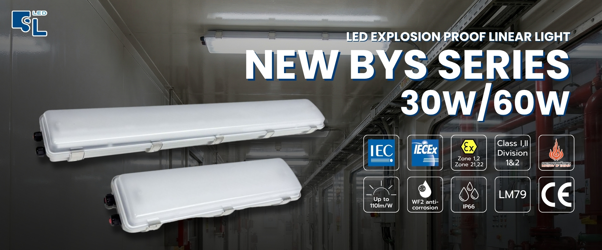 โคมไฟกันระเบิดแบบยาว LED NEW BYS Series วัสดุ SMC