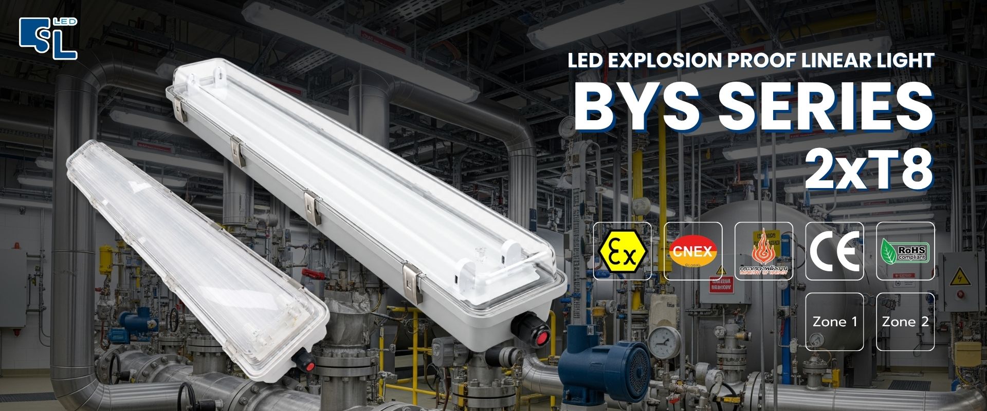 โคมไฟกันระเบิด T8 LED BYS Series แบบ Linear Light สำหรับพื้นที่อันตราย Zone 1 Zone 2 โดย SacredLight