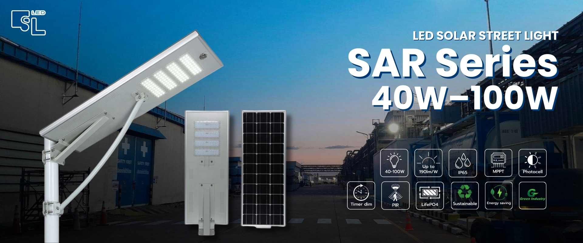 โคมไฟถนนโซล่าเซลล์ All-in-One รุ่น SAR Series สำหรับโรงงานและถนนหลัก