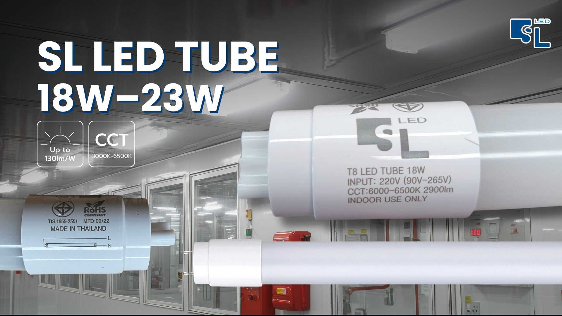 หลอดไฟ LED แบรนด์ SL ขนาด 600 mm และ 1200 mm